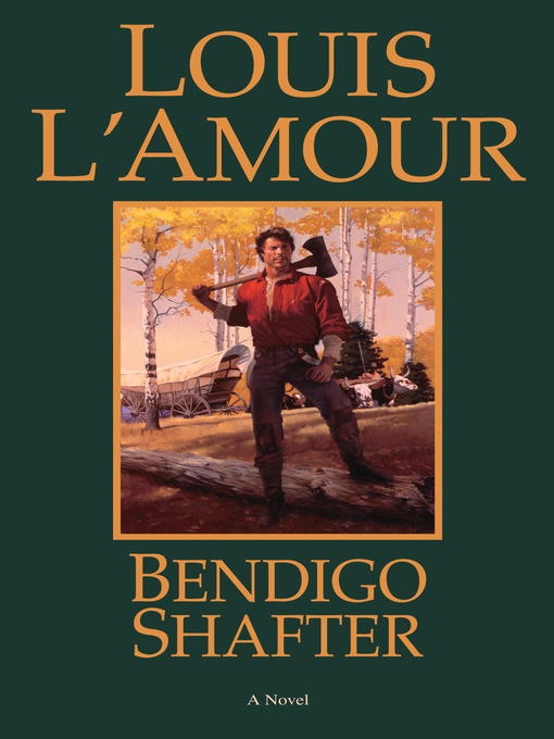 Title details for Bendigo Shafter by Louis L'Amour - Wait list